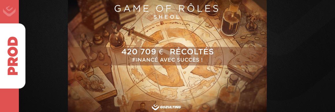 Game of Rôles - Bilan du crowdfunding Game of Rôles - Bilan du crowdfunding