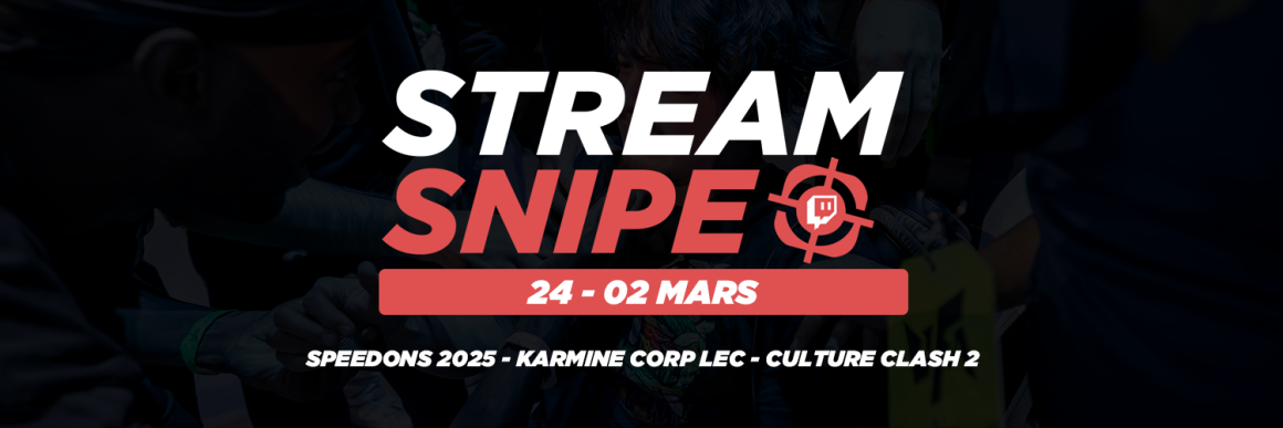 Stream Snipe - Semaine 09 Stream Snipe - Semaine 09