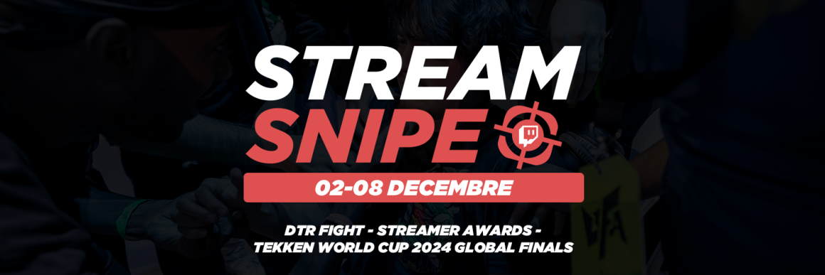 Stream snipe - Semaine 49 Stream snipe - Semaine 49