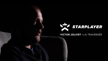 Starplayer : Victor Jolivet - La Traversée Starplayer : Victor Jolivet - La Traversée