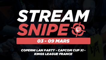 Stream Snipe - Semaine 10