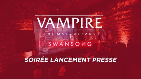 Vampire : The Masquerade – Swansong – Lancement presse
